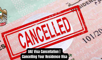 Your Guide to UAE Visa Cancellation